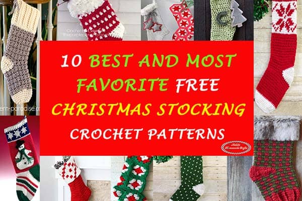 10 Best and Most Favorite Christmas Stockings - Free Crochet Patterns ...