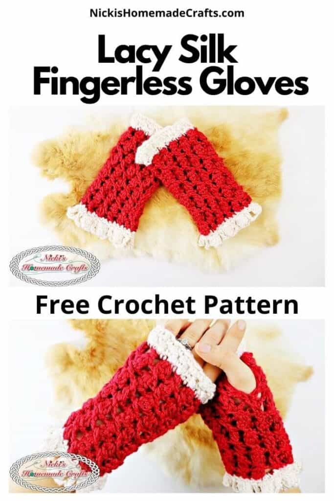 Silk Fingerless Gloves - Free Lacy Pattern - Nicki's Homemade Crafts