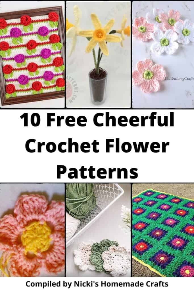 10 Free Cheerful Crochet Flower Patterns - Nicki's Homemade Crafts