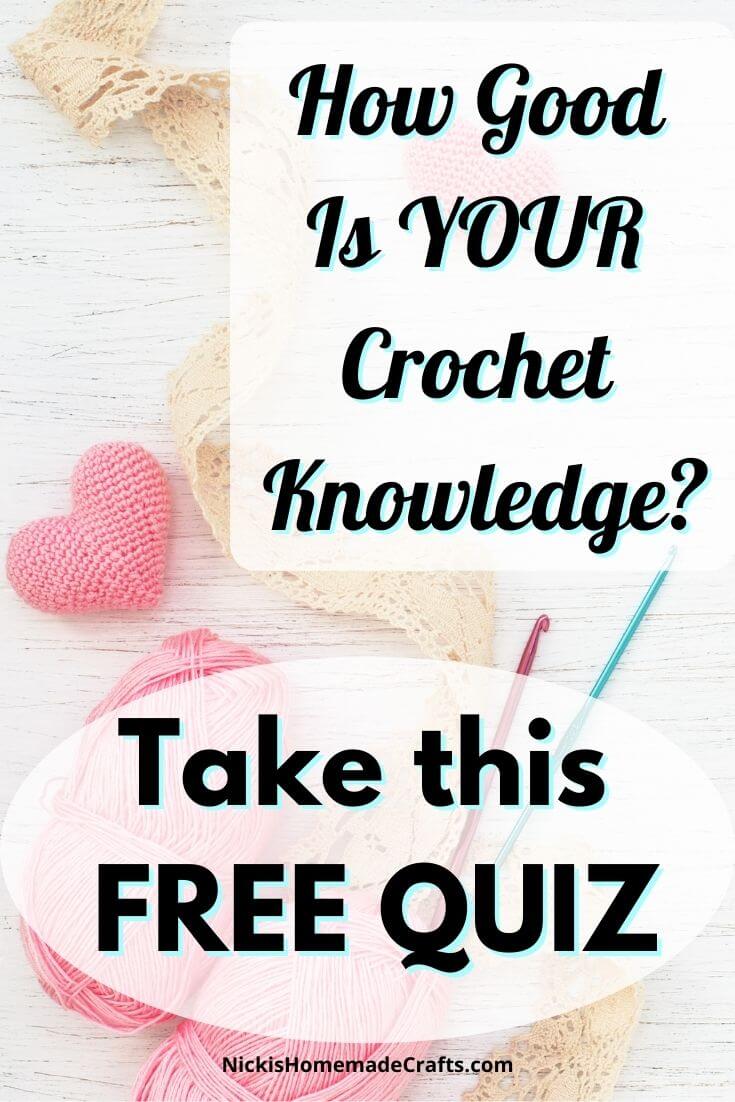 Crochet Quiz Test Your Crochet Knowledge for FREE Nicki's Homemade