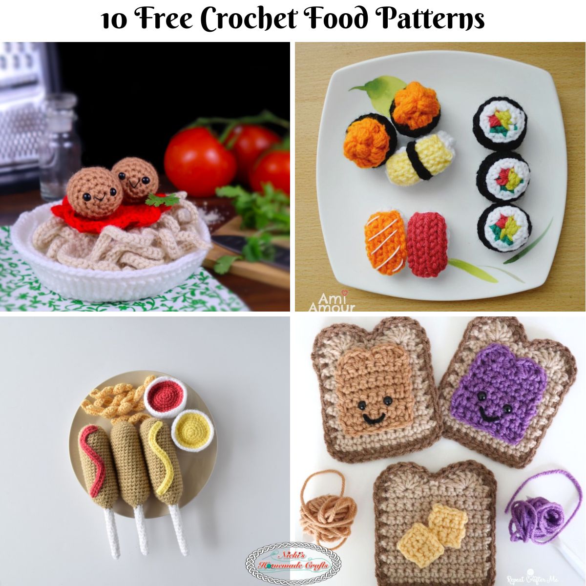 10 FREE Delicious Crochet Food Patterns - Nicki's Homemade Crafts