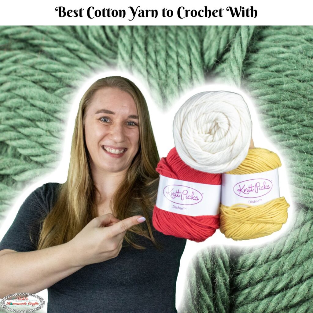 Best Cotton Yarn to Crochet With - Nicki's Homemade Crafts