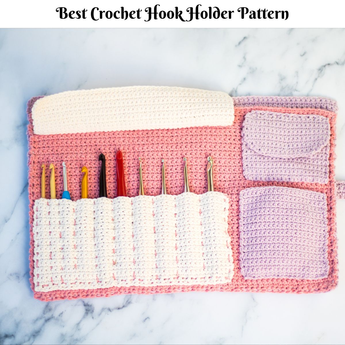Crocheted, Crochet Hook Storage Case : 21 Steps (with Pictures) -  Instructables