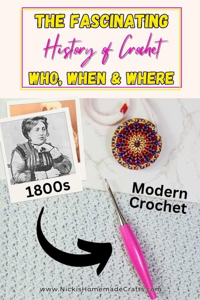 The Fascinating History of Crochet: Who, When & Where - Nicki's ...